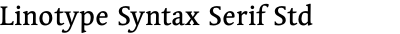Linotype Syntax Serif Std Medium